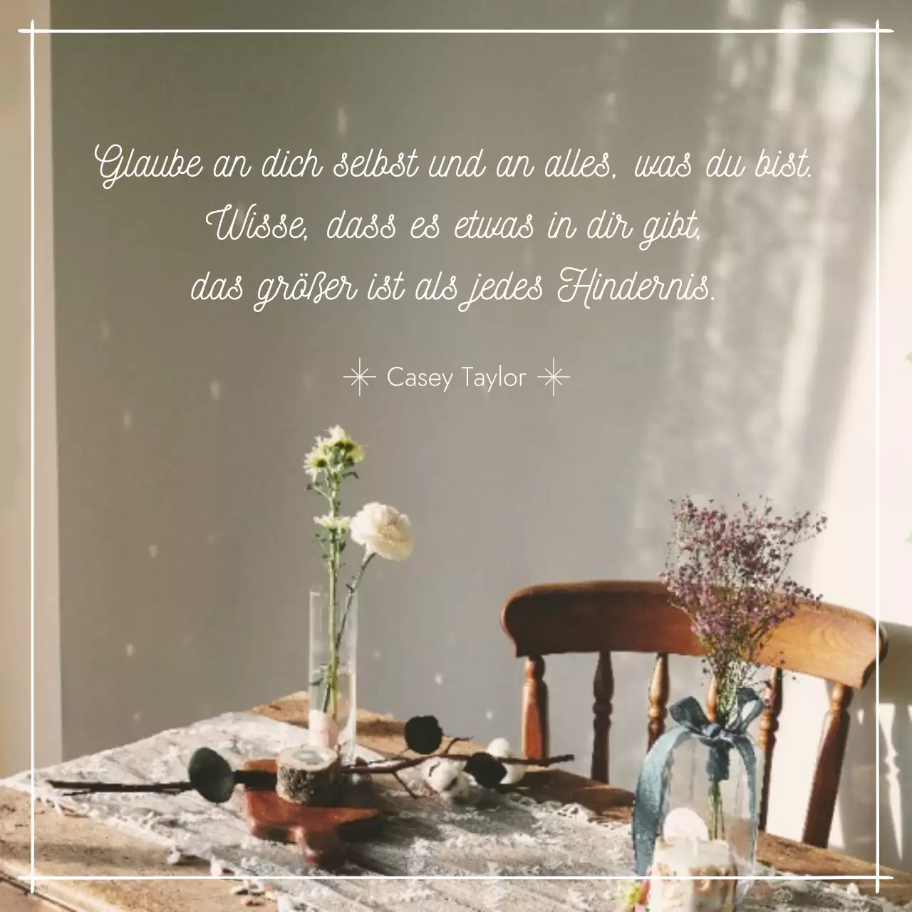 beige rustikale Motivationsanzeige