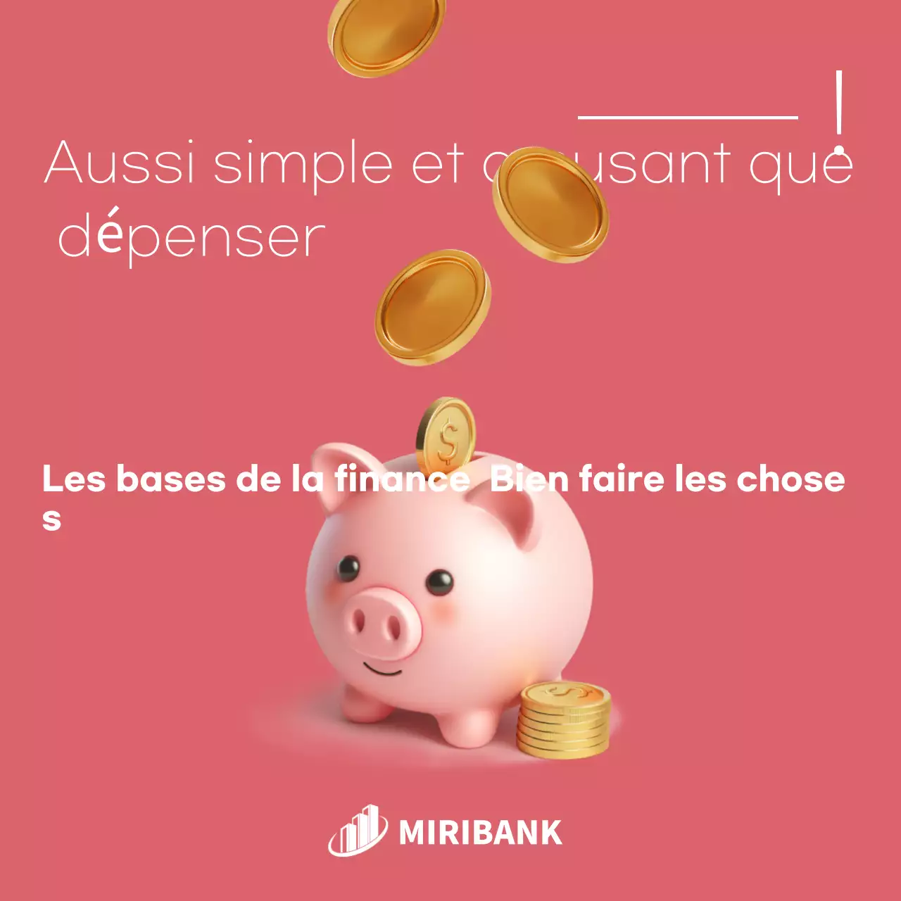 Promouvoir le financement du cosy rose