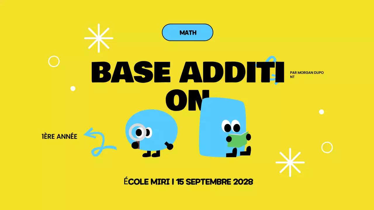 Présentation ludique jaune sur les additions de base