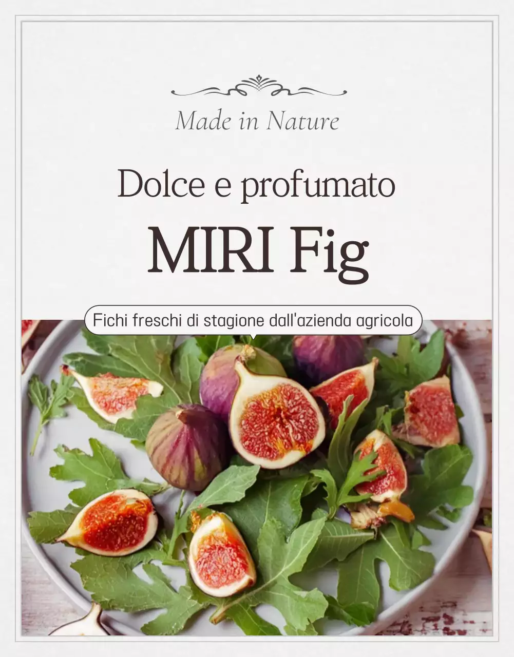 Fichi bianchi a frutto semplice