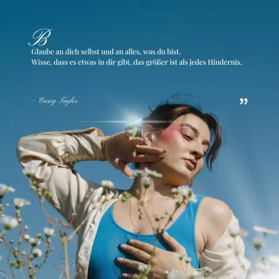 einfach ästhetisch motivierende Zitate Social Media Quadrat