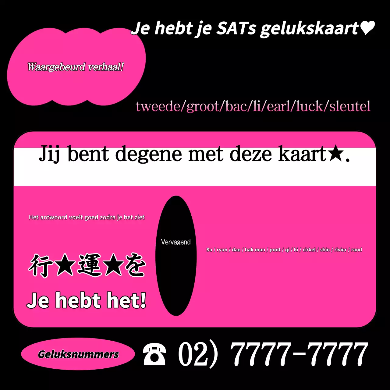 Roze Kitsch SAT Geluk