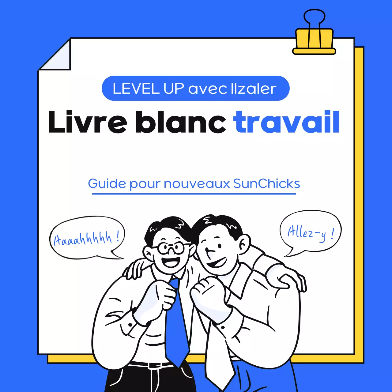 Un simple guide bleu et jaune de la vie professionnelle