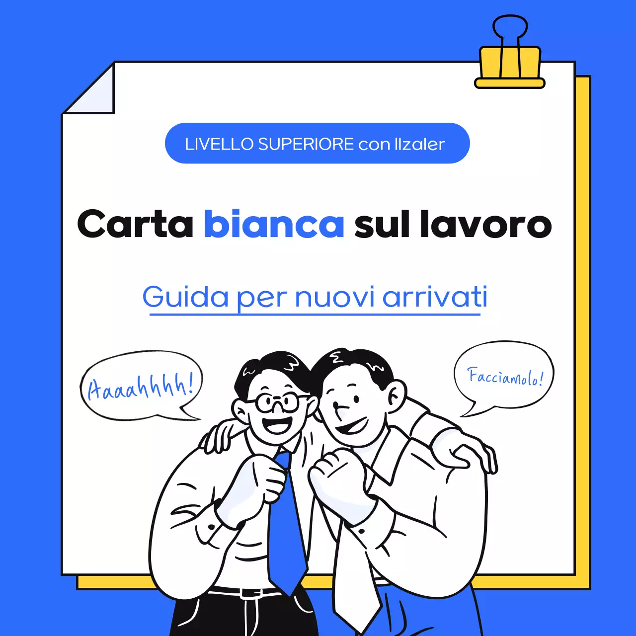 Una semplice guida blu e gialla alla vita lavorativa