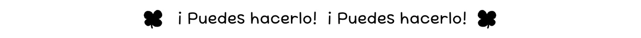 Frases de ánimo sencillas en blanco y negro