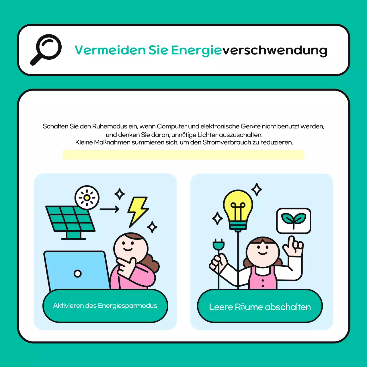Eine hellblaue und grüne Energiesparkampagne am Arbeitsplatz