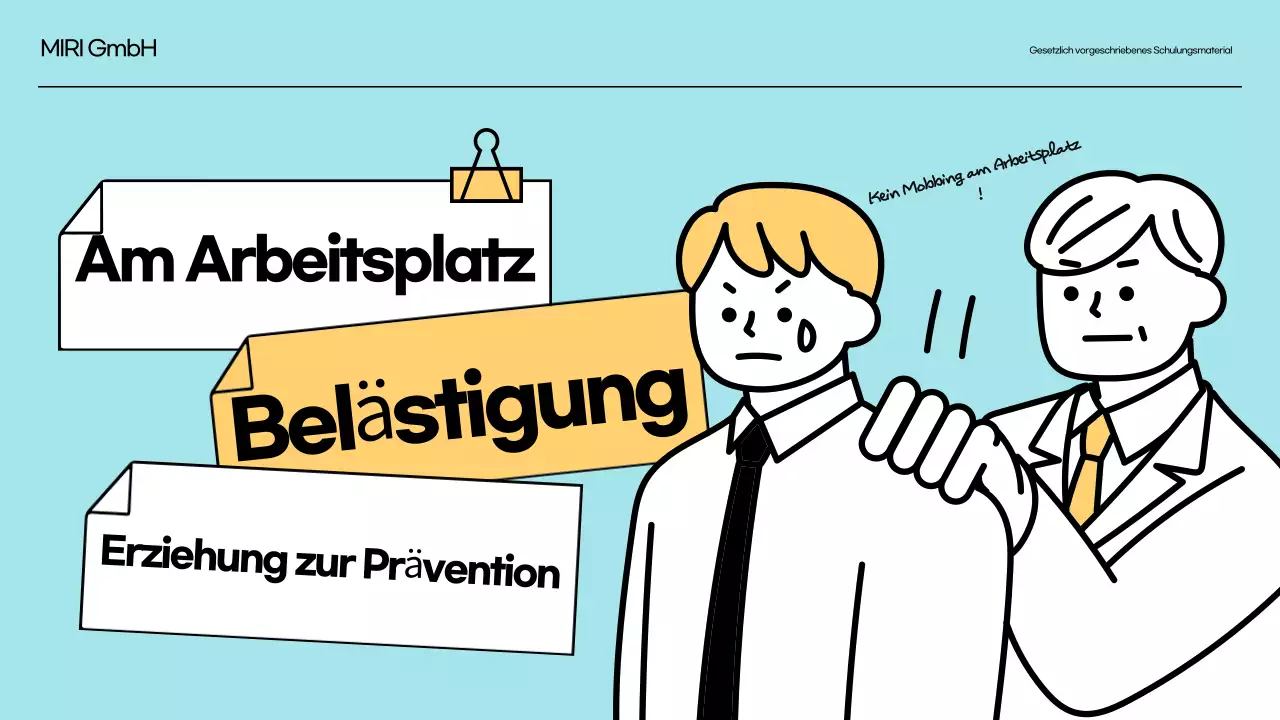 Schulung zur Prävention von Belästigung am Arbeitsplatz Gesetzlich vorgeschriebene Schulungen