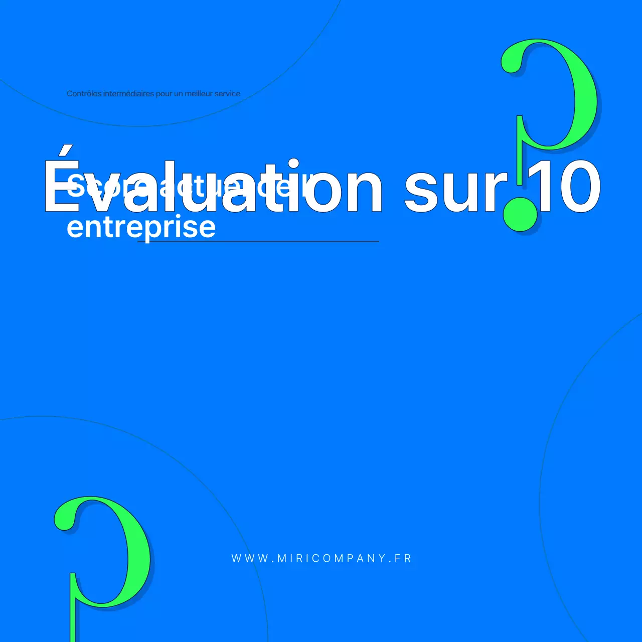 Enquête d'évaluation du service moderne de Blue's