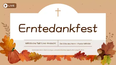 Brown and Simple Erntedankgottesdienst MainTitle