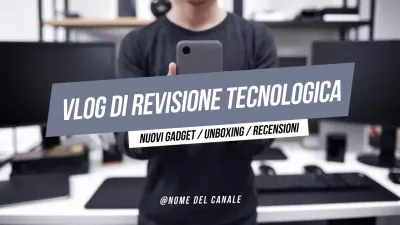 grigio tecnologia recensione vlog stile moderno