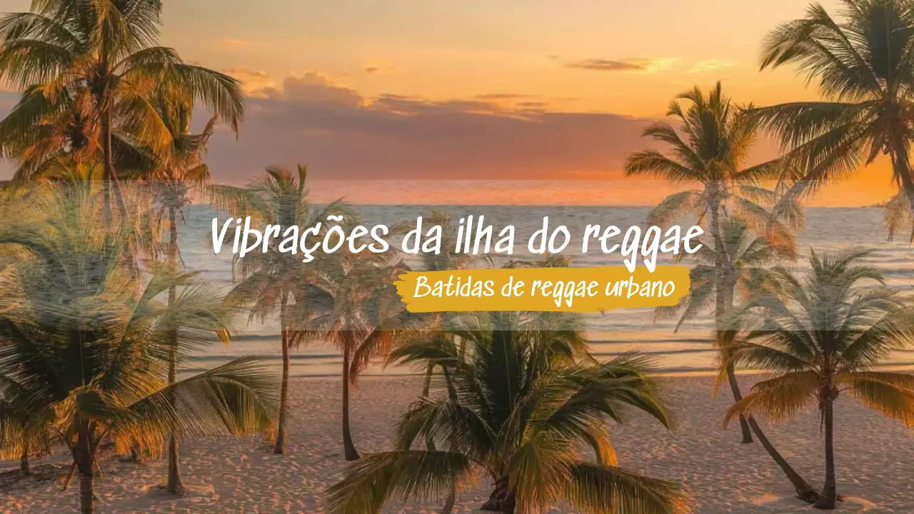Lista de reprodução de música reggae tropical laranja
