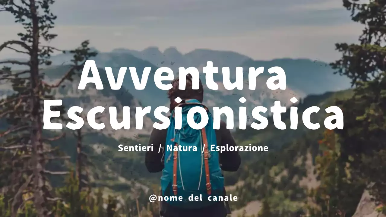 avventura escursionistica verde vlog