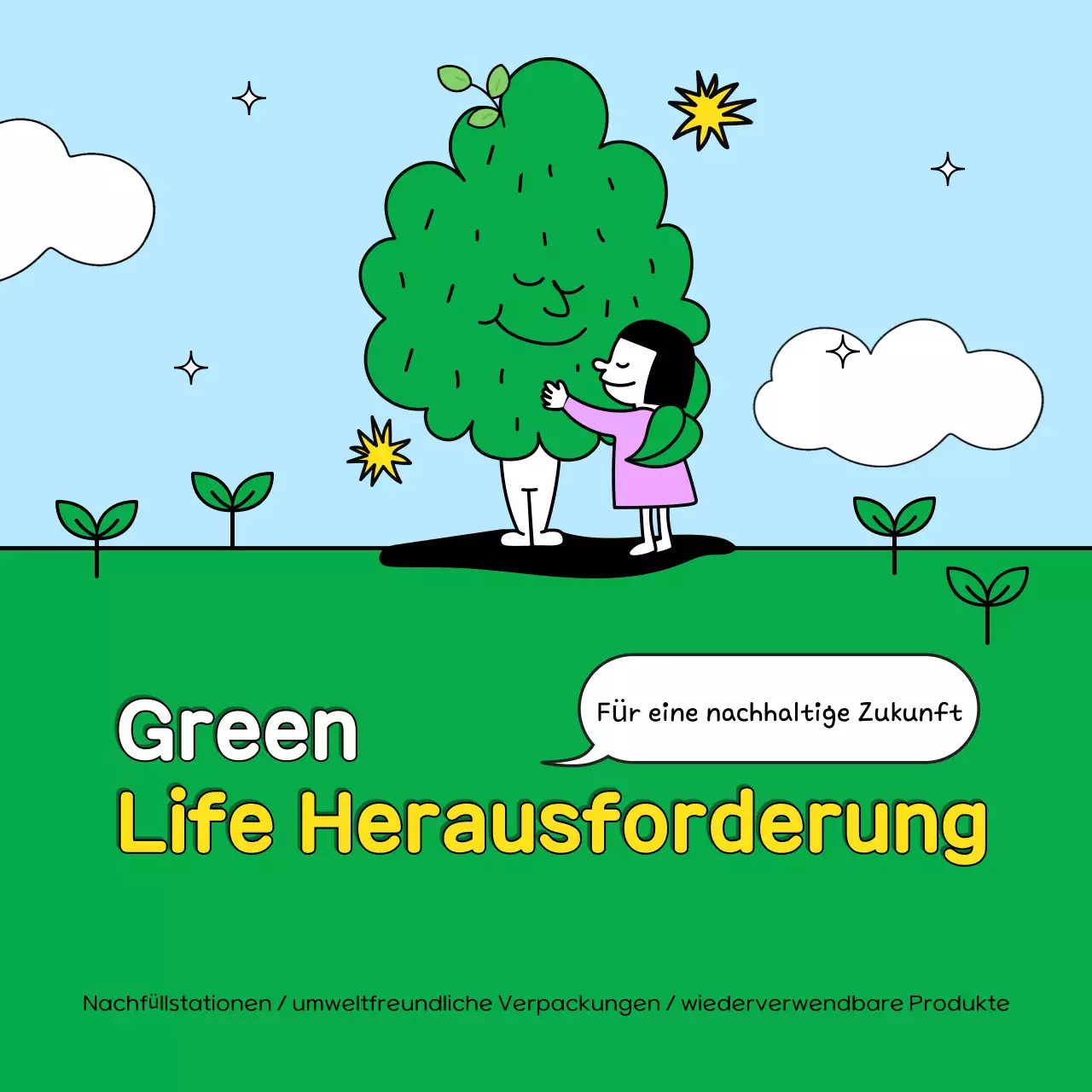 Förderung der grünen und hellblauen grünen Lebensherausforderung