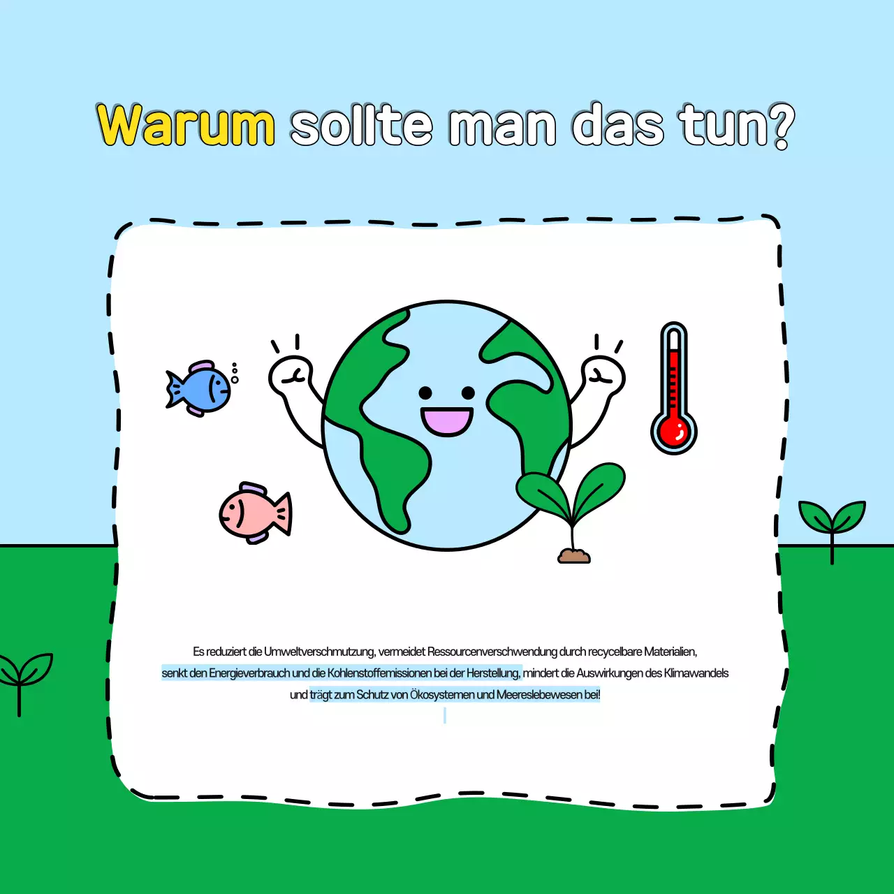 Förderung der grünen und hellblauen grünen Lebensherausforderung