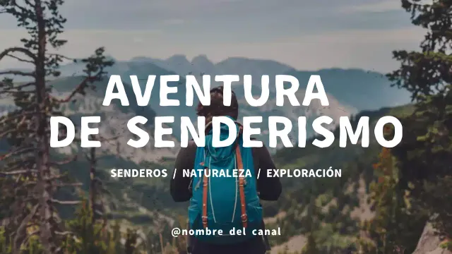 senderismo verde aventura vlog