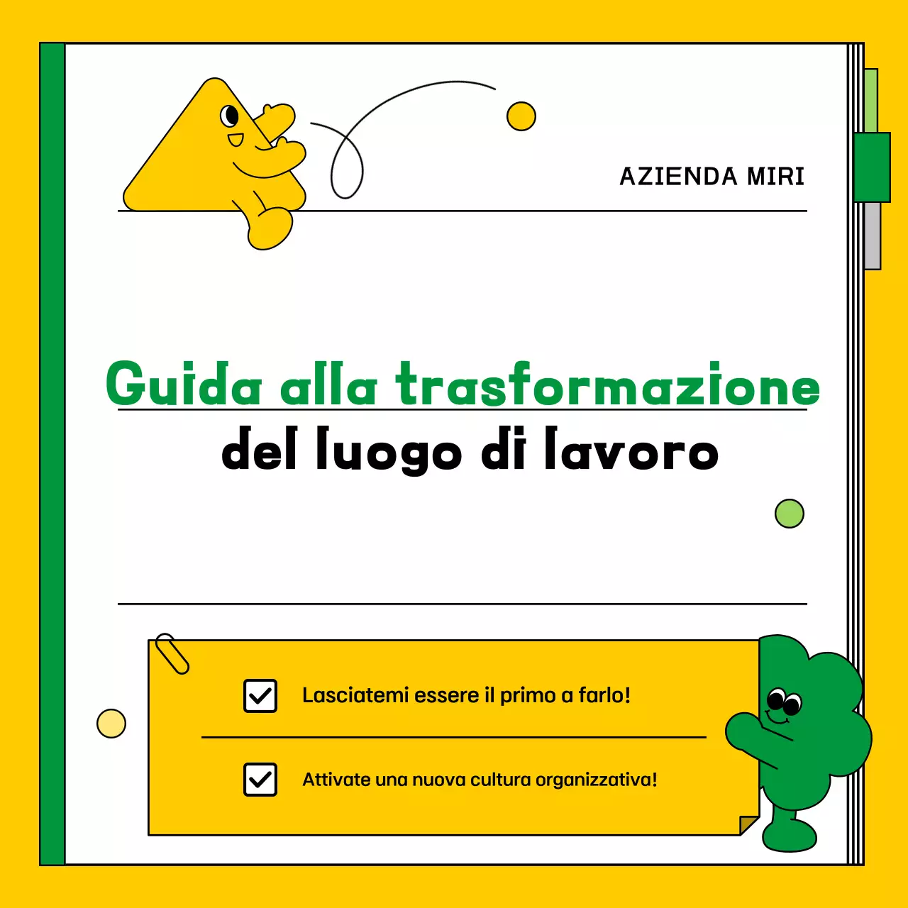 Informazioni sulla Guida alla trasformazione del lavoro pulito in giallo e verde
