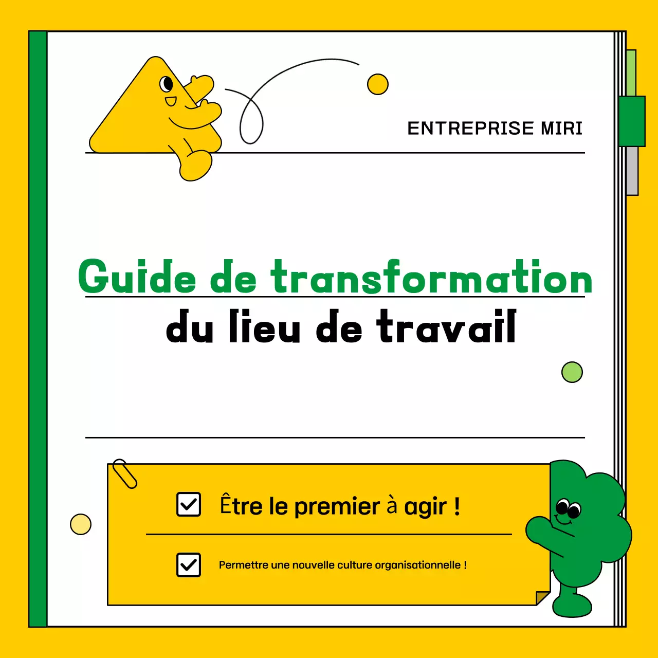 À propos du guide de transformation du travail propre jaune et vert