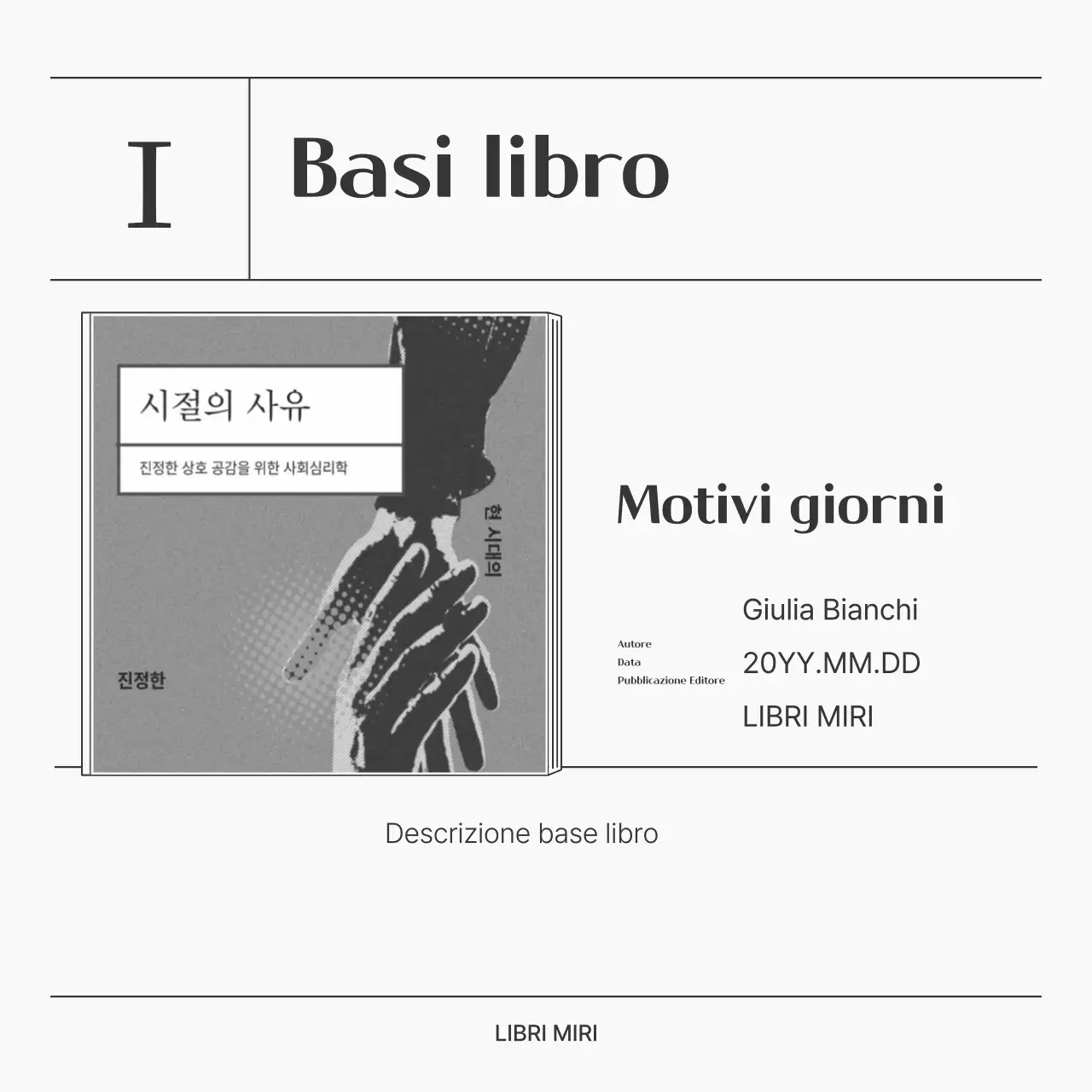 Un semplice post di sintesi del libro in bianco e nero