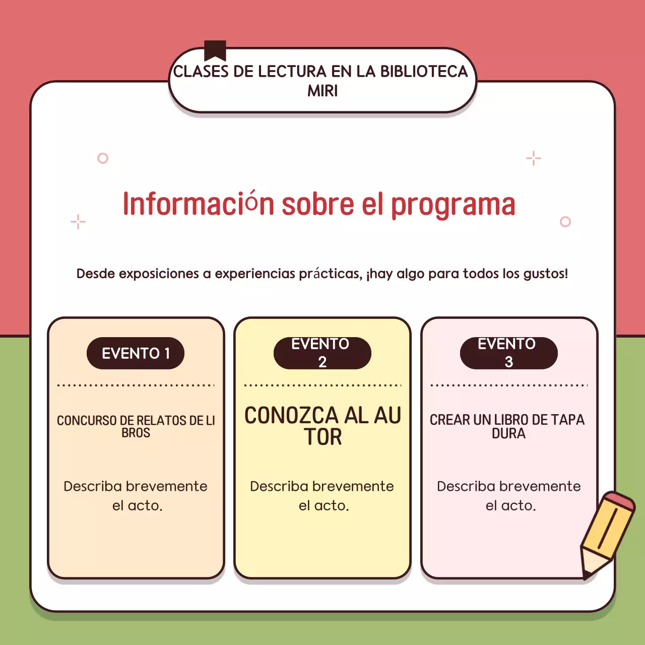 Promover los actos de lectura de las bibliotecas rojas y verdes