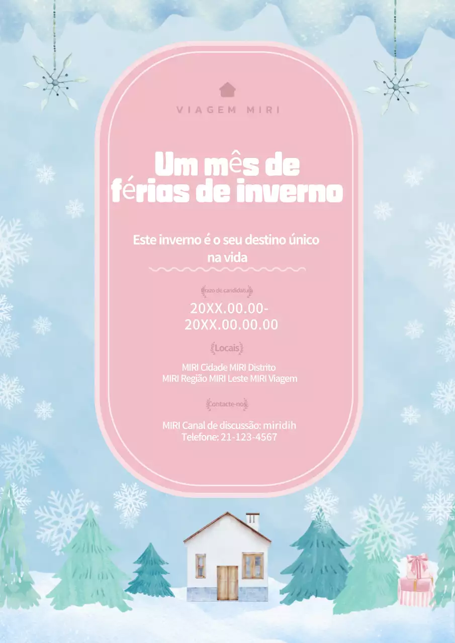 Promoção de um mês das férias de inverno cor-de-rosa