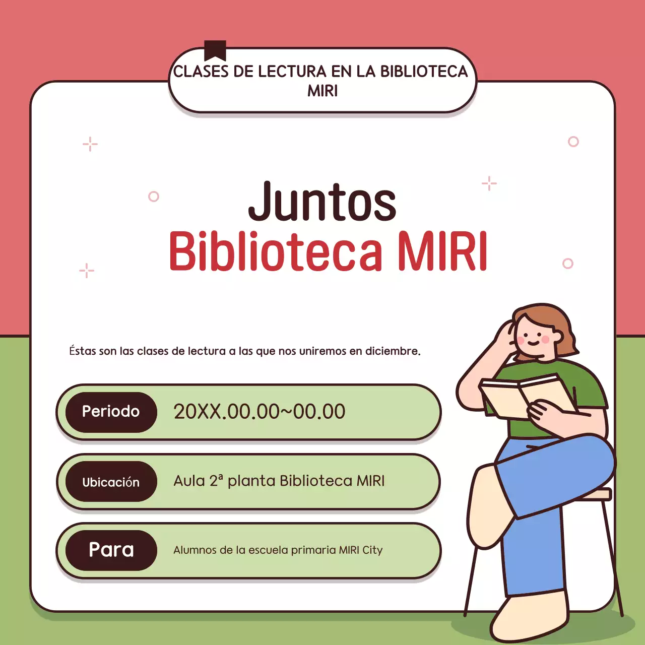 Promover los actos de lectura de las bibliotecas rojas y verdes