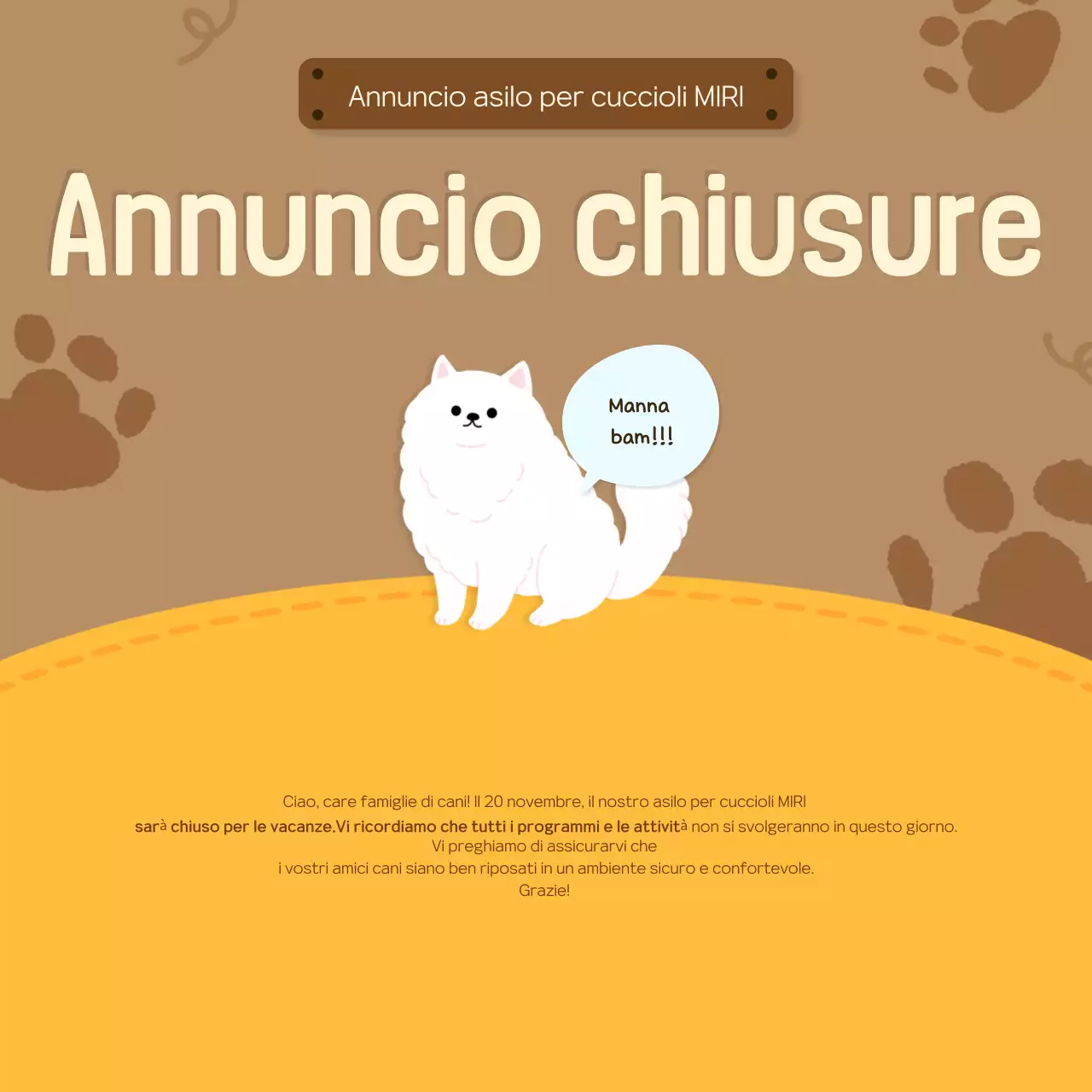 Promuovere l'asilo degli animaletti gialli