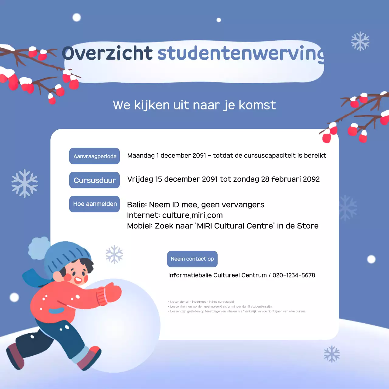 Blauwe Gezellige Wintervakantie Werving