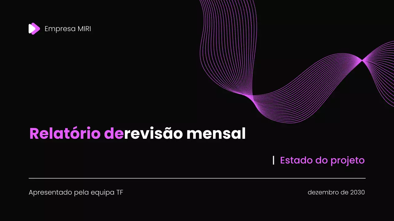 Modelo de apresentação do relatório de revisão mensal