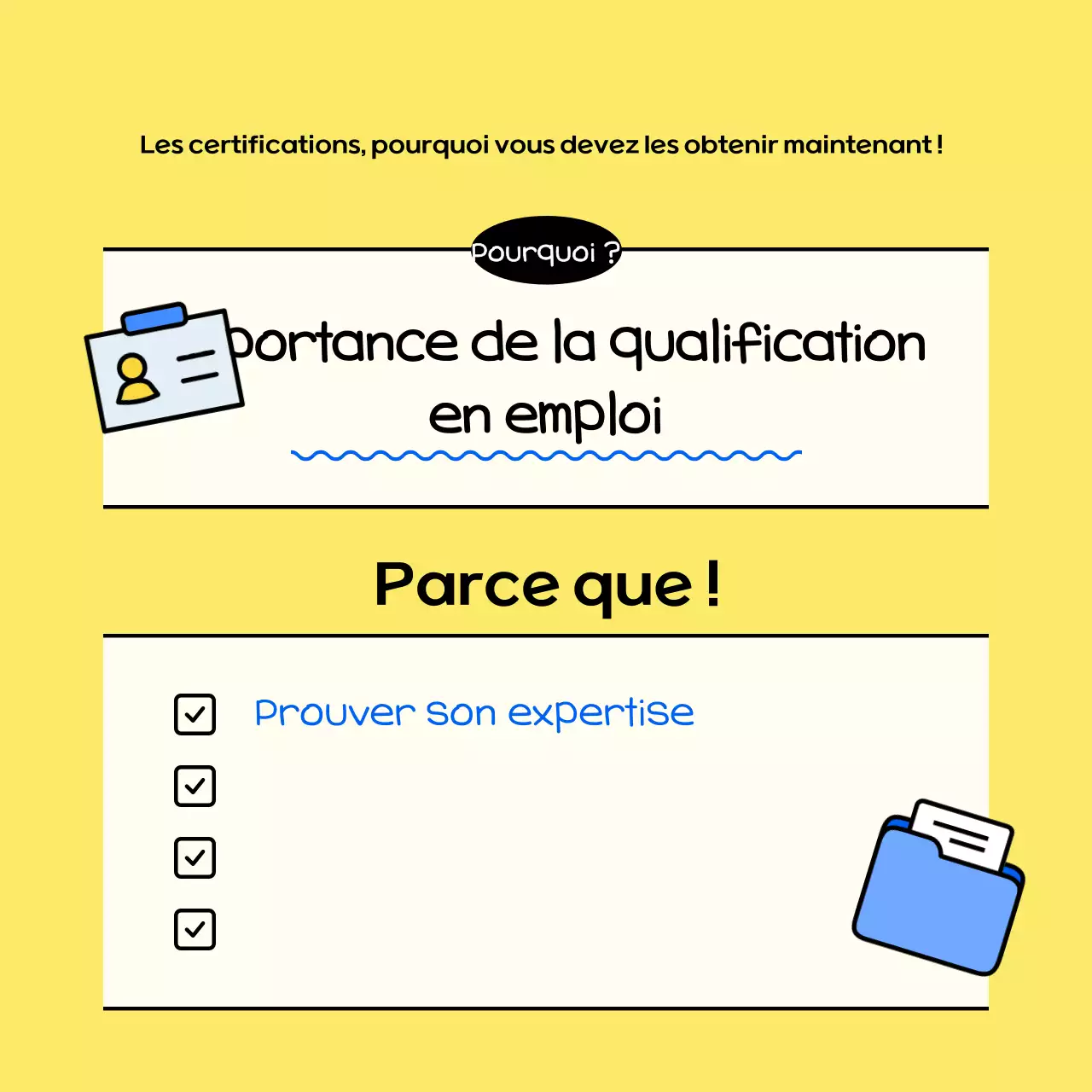 Publicité jaune sur les titres de compétences