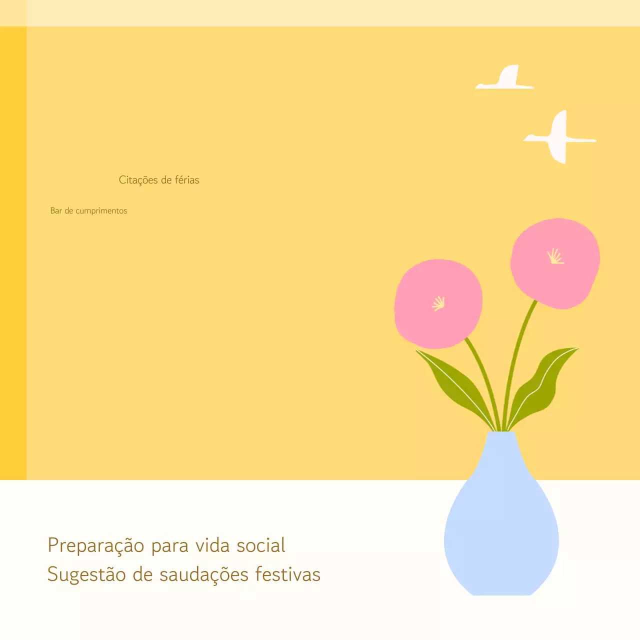 Saudações festivas simples amarelas