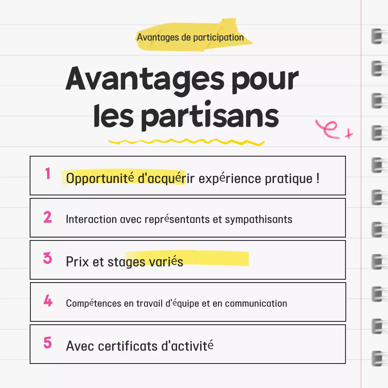 Recruter des partisans de la simplicité jaune