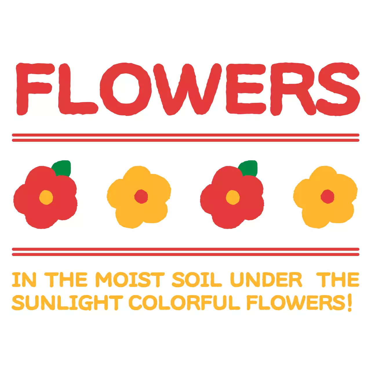 빨간색과 노란색 갈색의 동글동글 귀여운 꽃 일러스트와 텍스트 조합 레이아웃 스타일 개인 굿즈용 