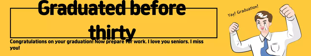 Graduation congratulations ad with yellow illustrated lettering