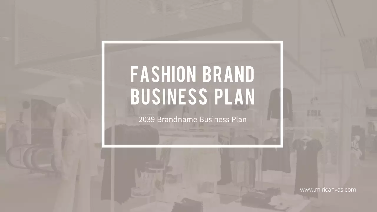 Beige 2039 Fashion Brand Business Plan Women's Clothing Consulting Analysis Vision Business