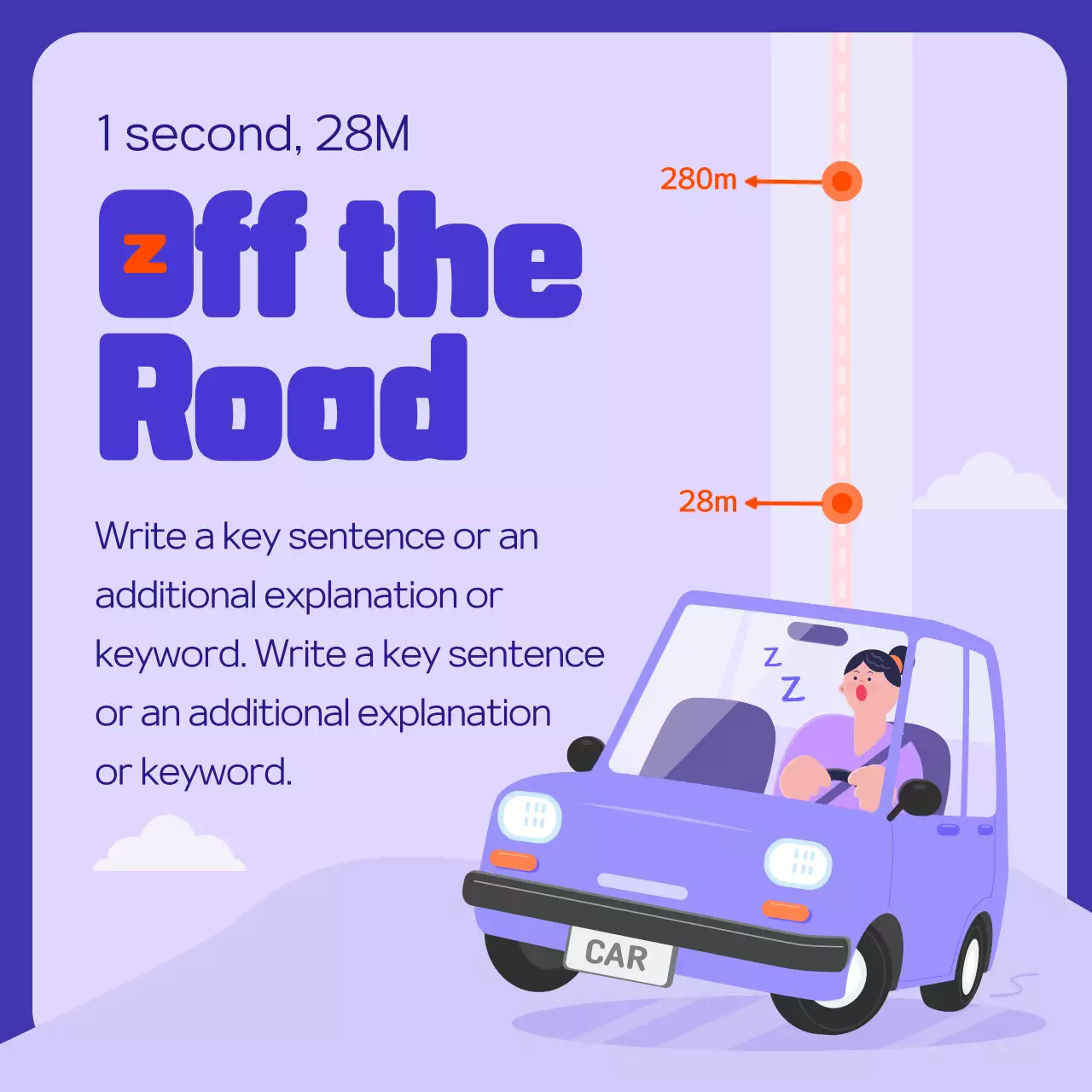 Introducing purple and orange drowsy driving information