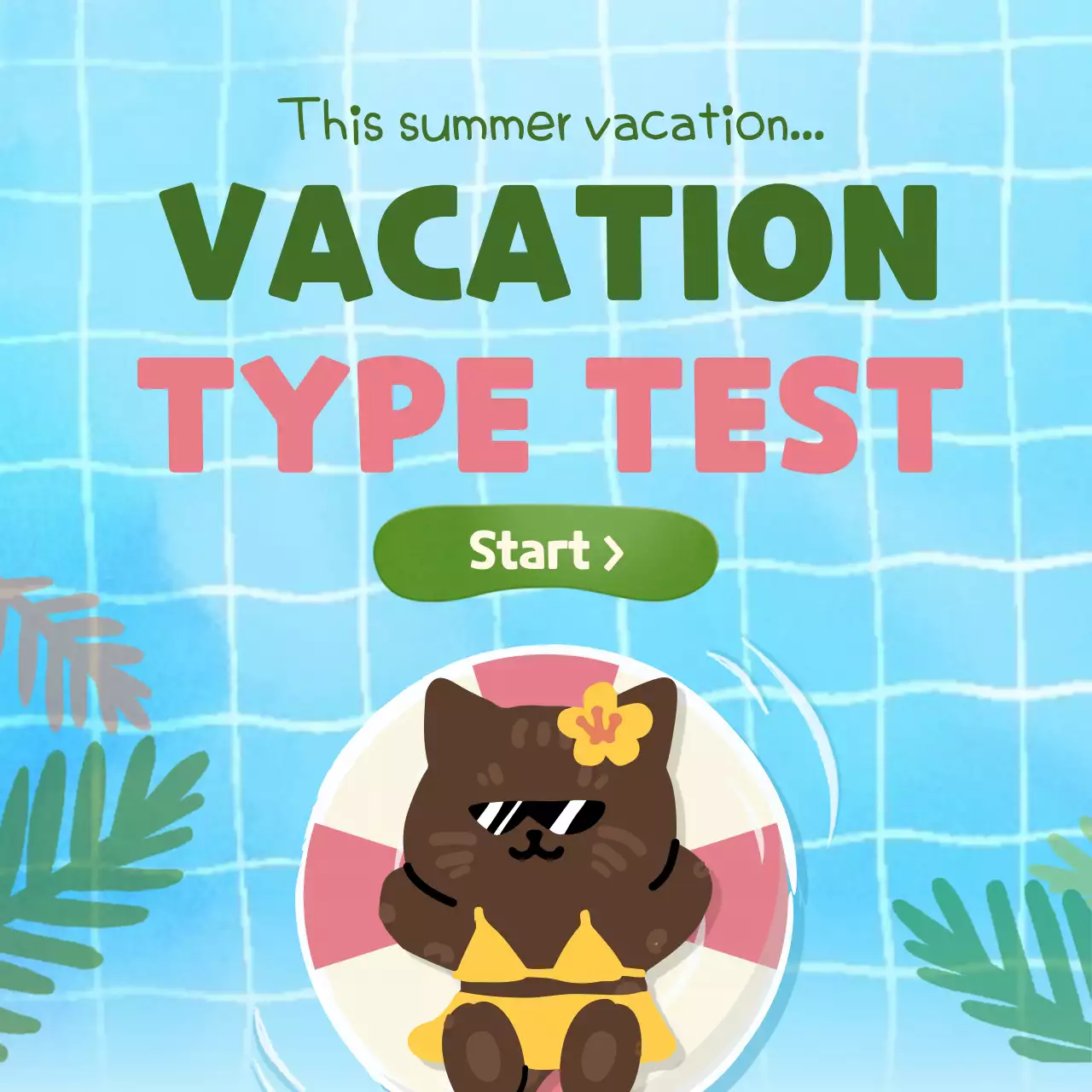 Vacation type psychology test with a cute blue pool concept