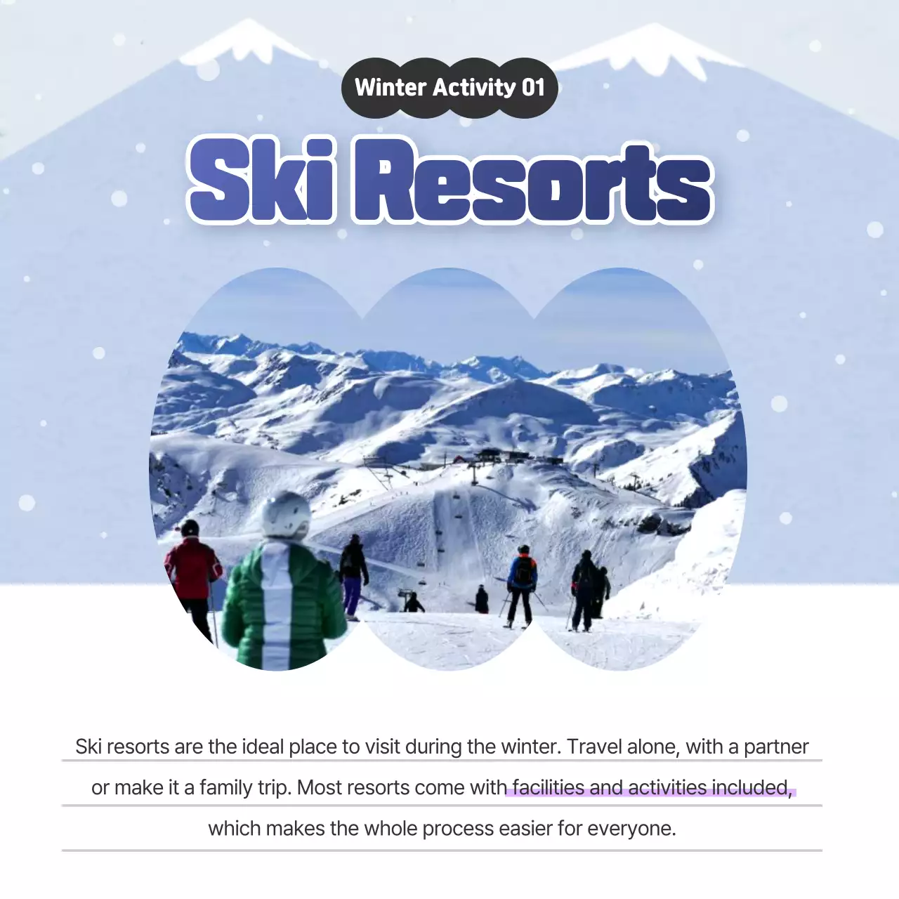 Introducing sky blue and purple winter destinations