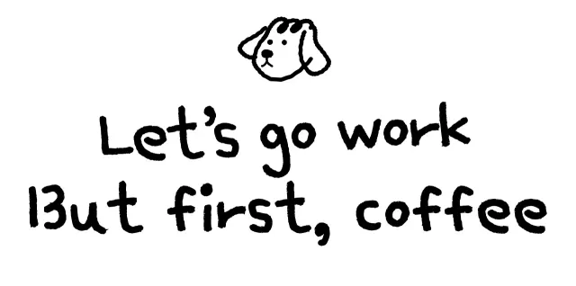 Text merchandise with a black, cute puppy illustration