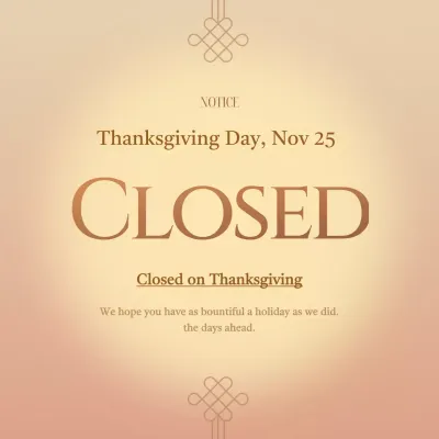 Beige Classic Thanksgiving Notice Social Media Post