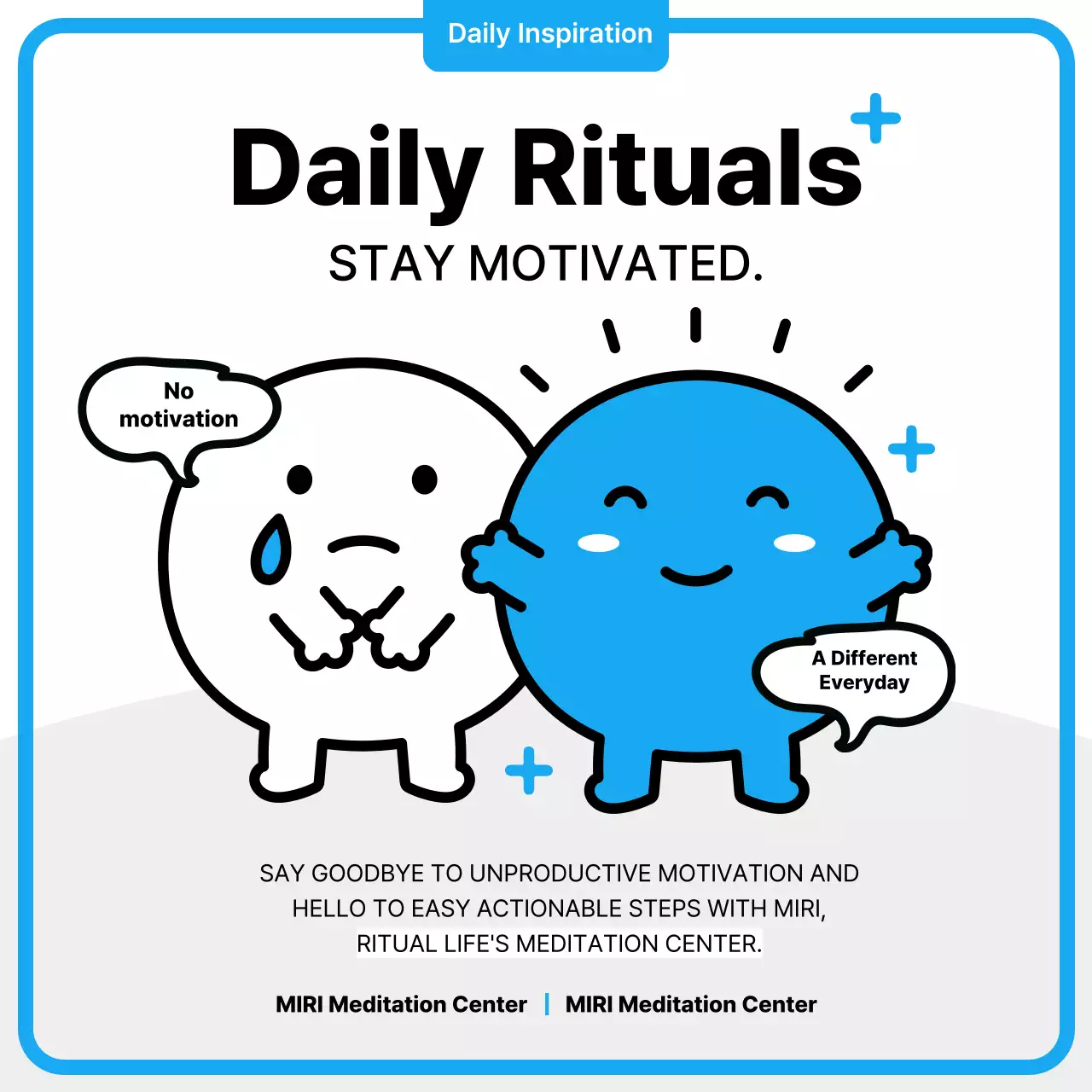 Introducing a cute blue and black character Ritual Life motivational quote