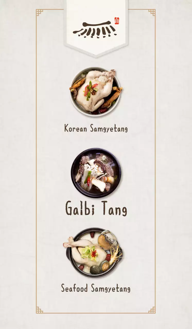 Promote a Korean restaurant with galbitang and samgyetang