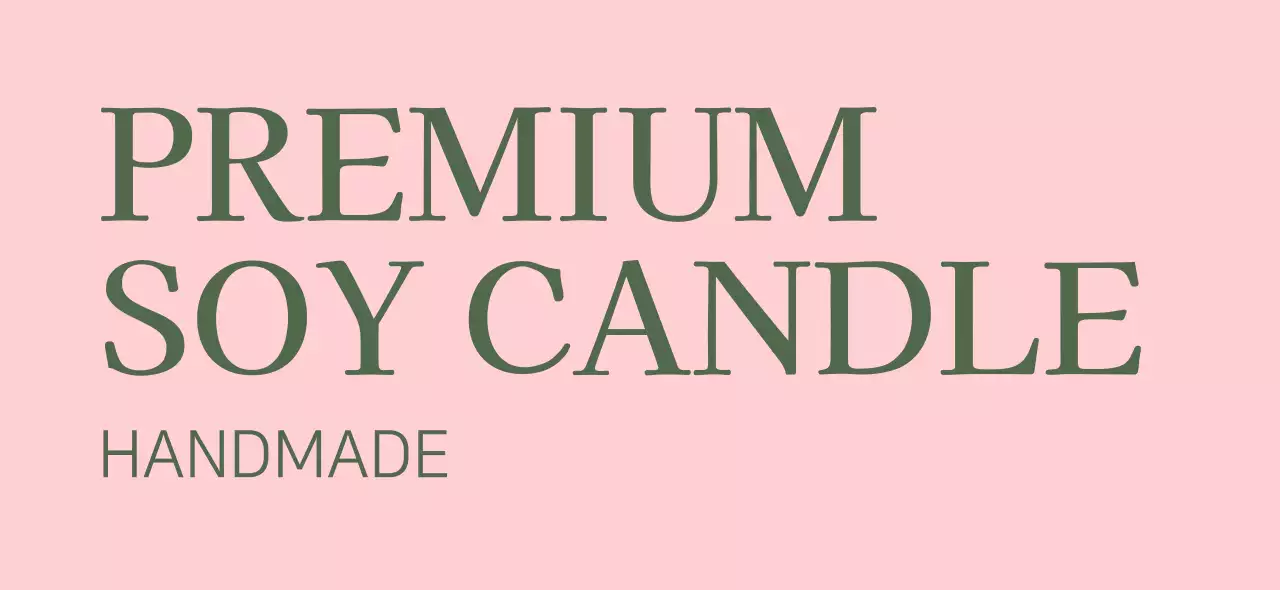 Promote a handmade soy candle shop with pink and dark green text