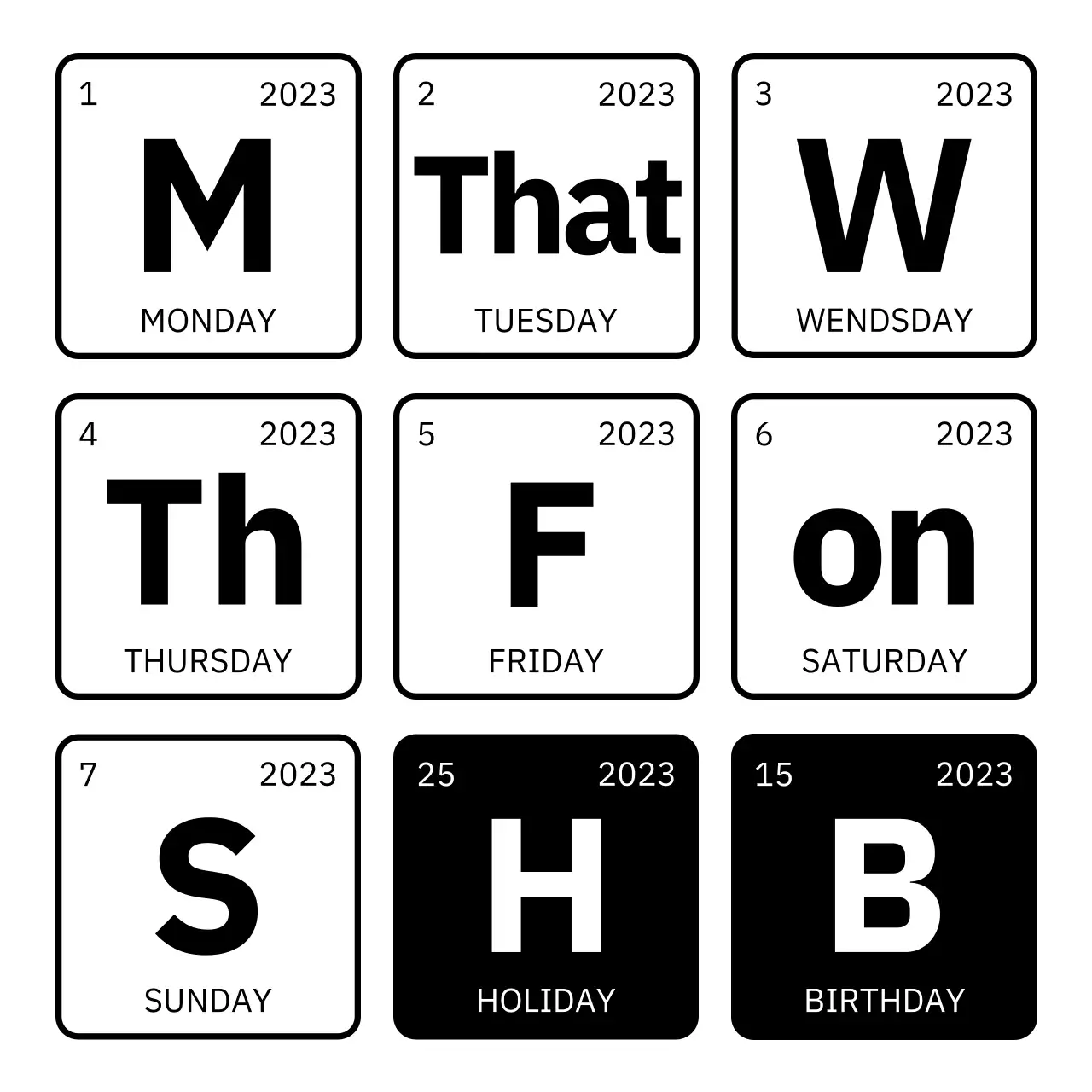 Desain tanggal dan hari dalam seminggu dalam warna hitam dan putih dengan konsep tabel periodik