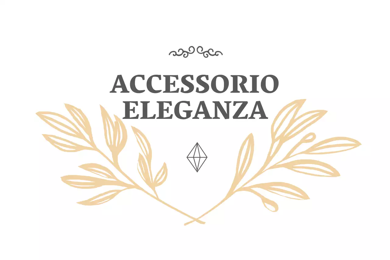ELEGANZA DEGLI ACCESSORI