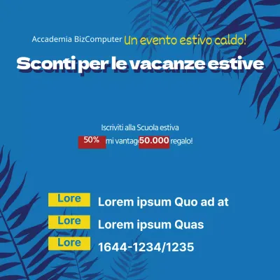 Speciali per le vacanze scolastiche