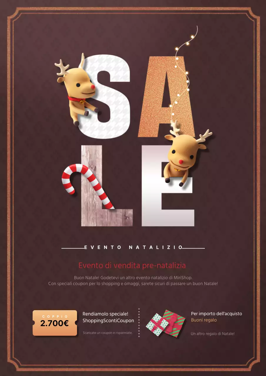 Un simpatico evento di vendita natalizio con Rudolph in marrone
