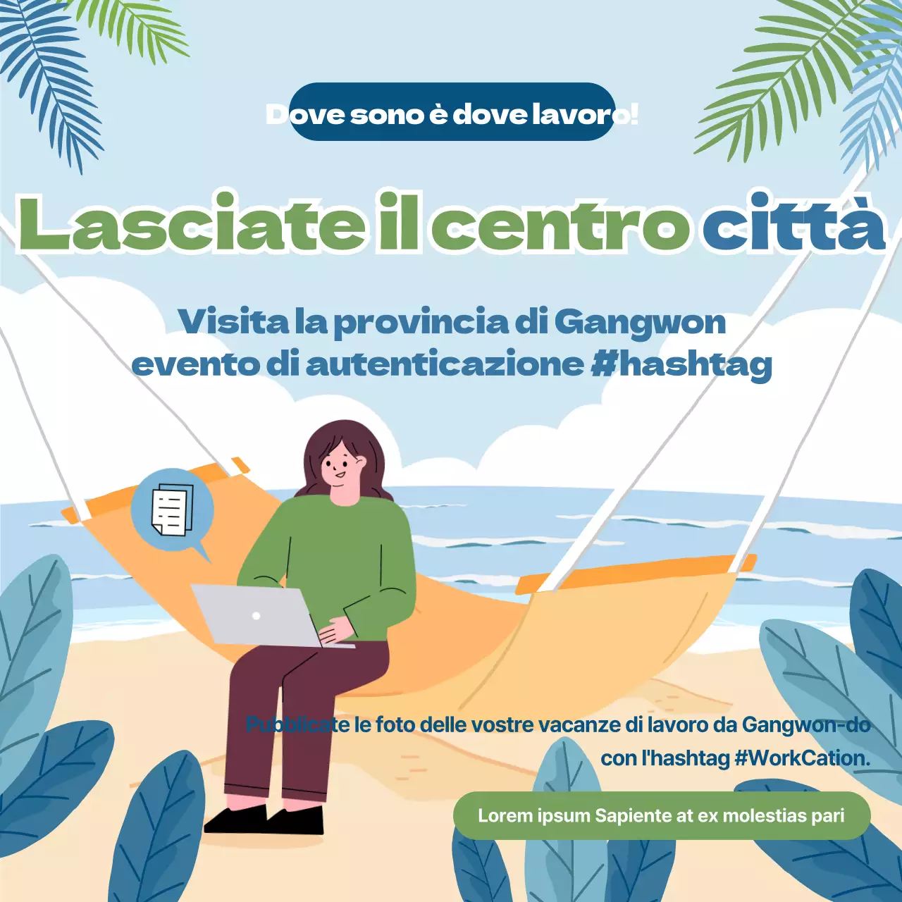 workcation by the sea hashtag eventi social media