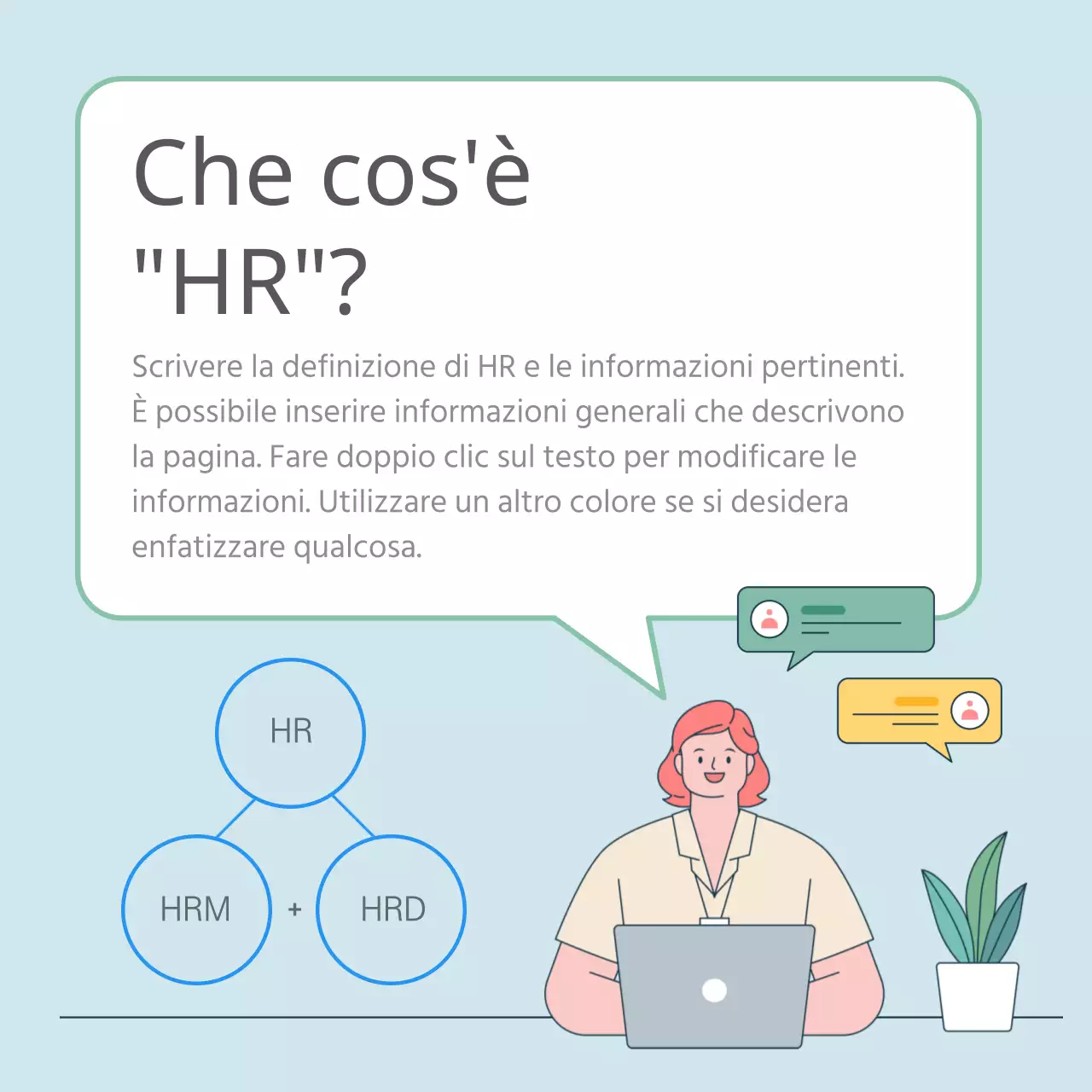 Per saperne di più sul nostro team HR guidato da illustrazioni Descrizione del lavoro Intervista Competenze fondamentali CardNews