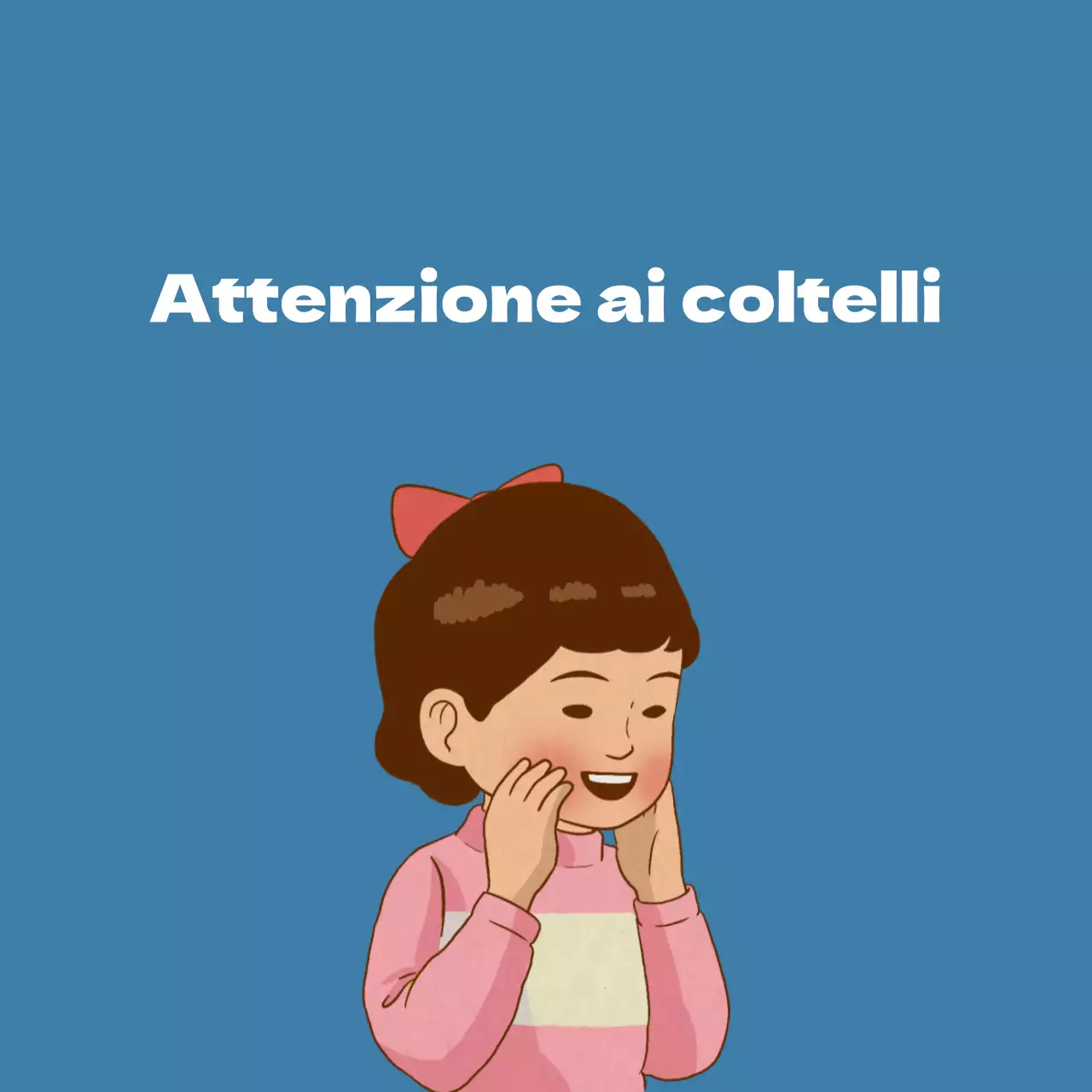 Attenzione ai coltelli
