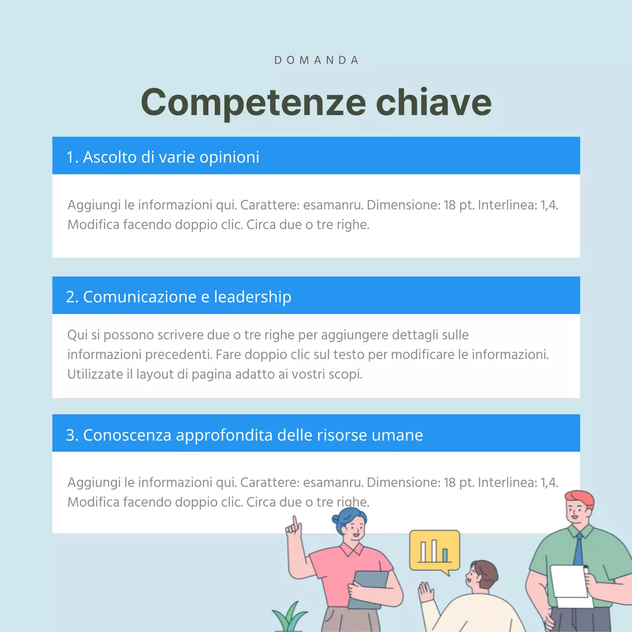 Per saperne di più sul nostro team HR guidato da illustrazioni Descrizione del lavoro Intervista Competenze fondamentali CardNews